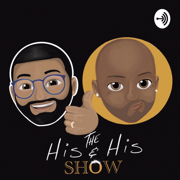 Artwork for The His & His Show