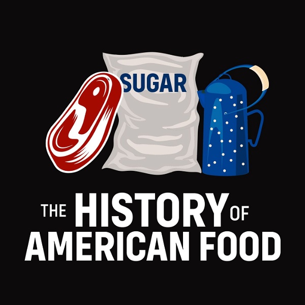 Artwork for The History of American Food