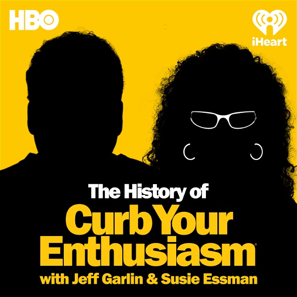 Artwork for The History Of Curb Your Enthusiasm With Jeff Garlin & Susie Essman