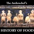 THE HISTORY OF FOOD