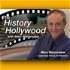 The History of Hollywood with Marc Wanamaker