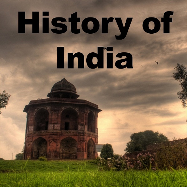 Artwork for The History of India Podcast