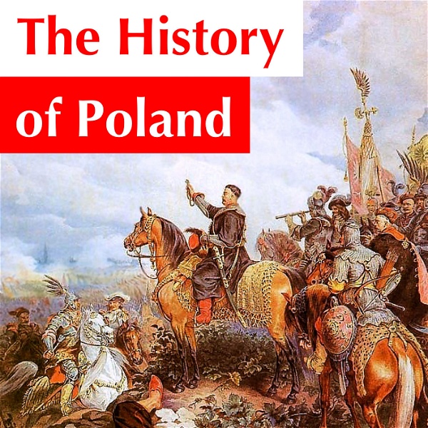 Artwork for The History of Poland Podcast