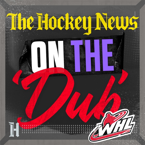 Artwork for The Hockey News: On The 'Dub'
