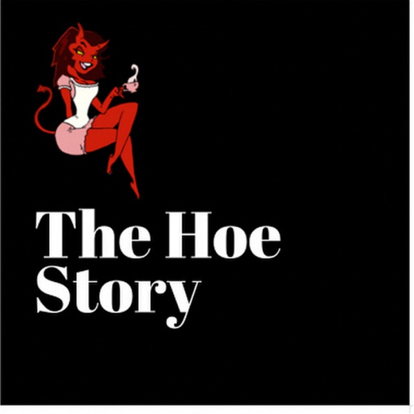 Artwork for The Hoe Story