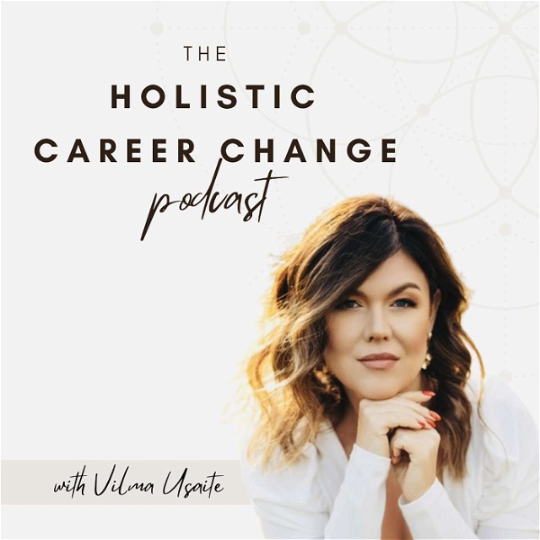 Artwork for The Holistic Career Change Podcast