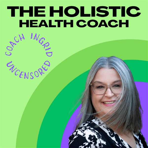 Artwork for The Holistic Health Coach