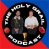 The Holy Grail Podcast