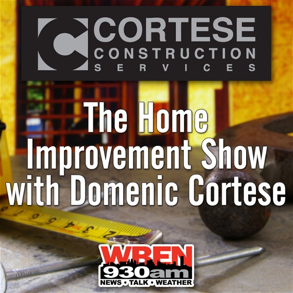 Artwork for The Home Improvement Show with Domenic Cortese