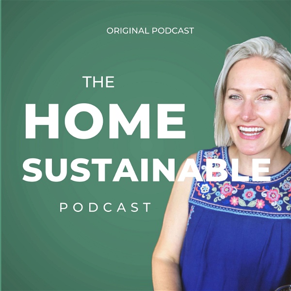 Artwork for The Home Sustainable
