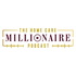 The Homecare Millionaire Podcast