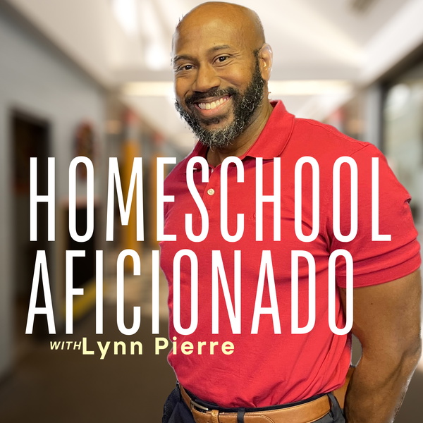 Artwork for The Homeschool Aficionado