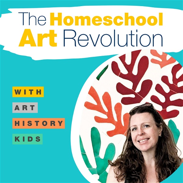 Artwork for The Homeschool Art Revolution