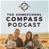 The Homeschool Compass Podcast