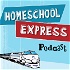 The Homeschool Express Podcast