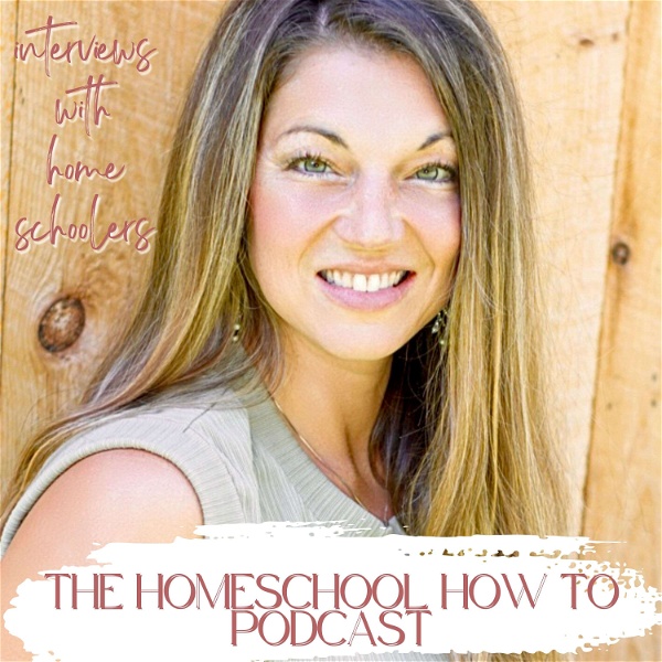 Artwork for The Homeschool How To