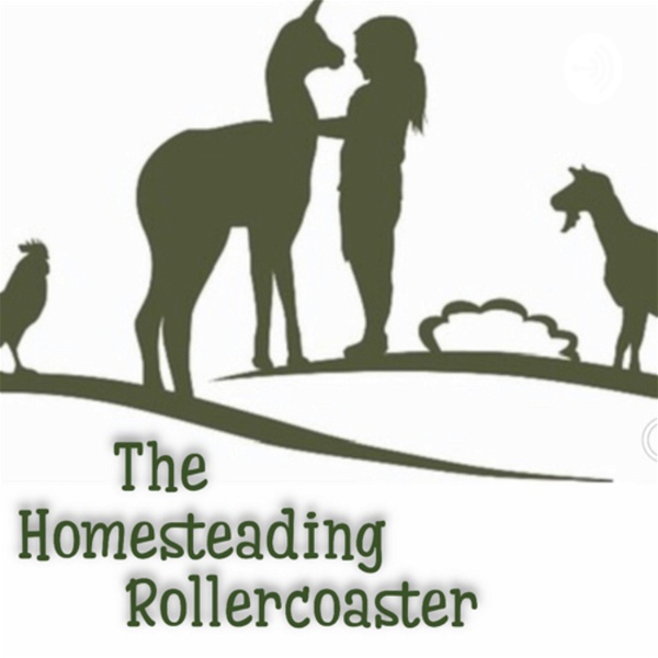 Artwork for The Homesteading Rollercoaster