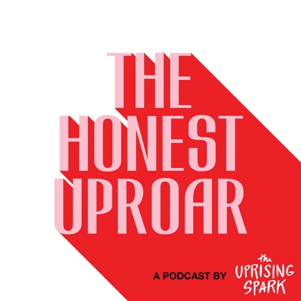 Artwork for The Honest Uproar; a podcast for modern, childfree women