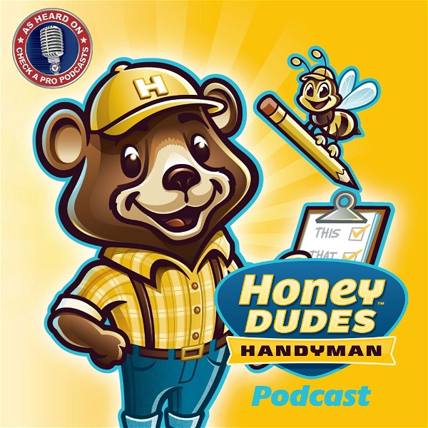 Artwork for The Honey Dudes Handyman Podcast