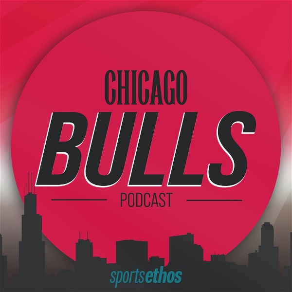 Artwork for The SportsEthos Chicago Bulls Podcast