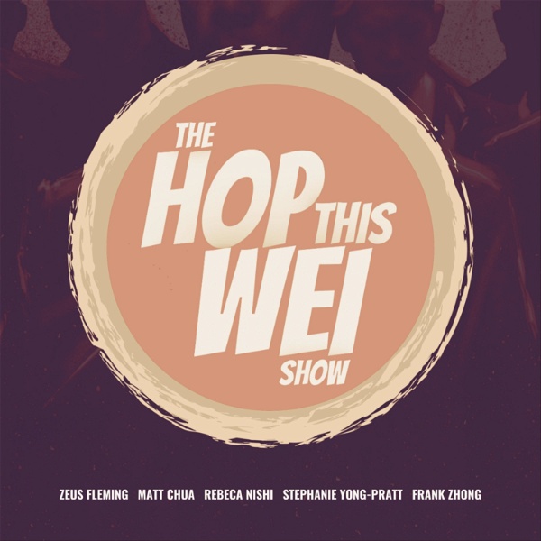 Artwork for The Hop This Wei Show