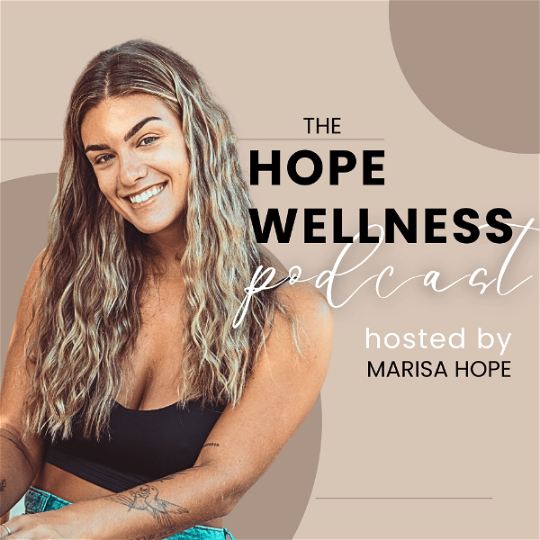 Artwork for The Hope Wellness Podcast
