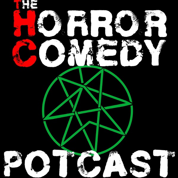Artwork for The Horror Comedy Potcast