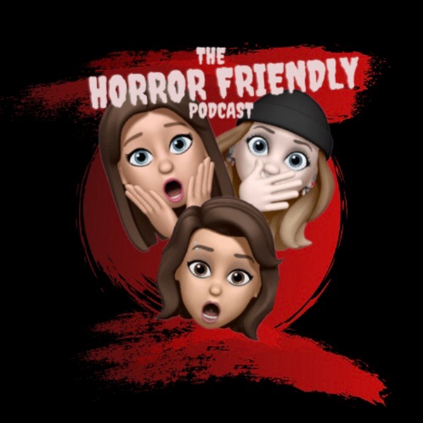 Artwork for The Horror Friendly Podcast