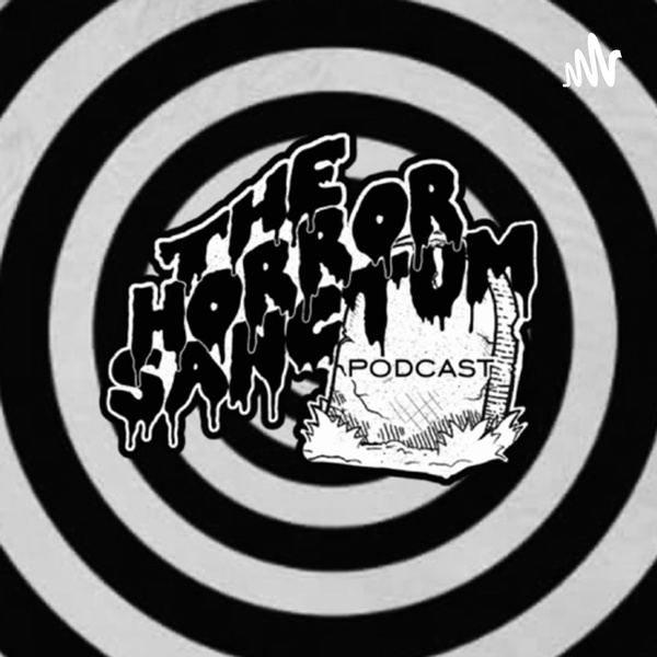 Artwork for The Horror Sanctum Podcast