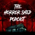 The Horror Shed Podcast