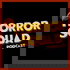 The Horror Squad Podcast