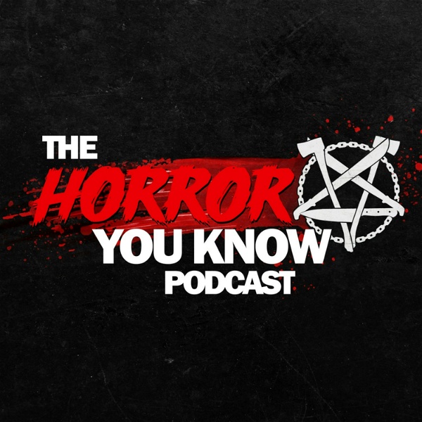 Artwork for The Horror You Know