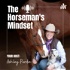The Horseman's Mindset