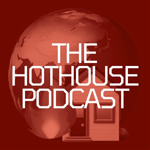 Artwork for The Hothouse Podcast