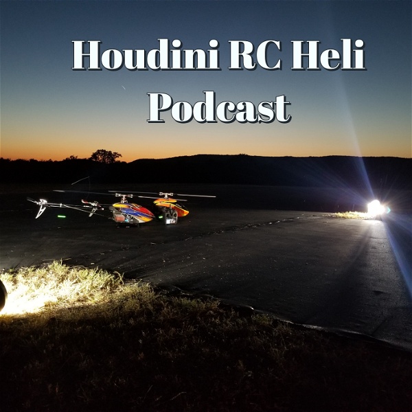 Artwork for The Houdini RC Heli Podcast