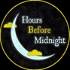 The Hours Before Midnight Show