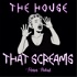 The House That Screams Horror Podcast