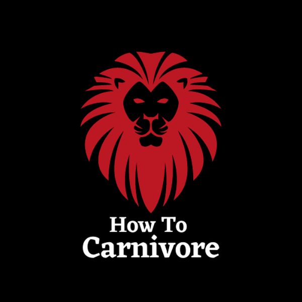 Artwork for How To Carnivore Podcast