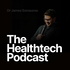 The Healthtech Podcast