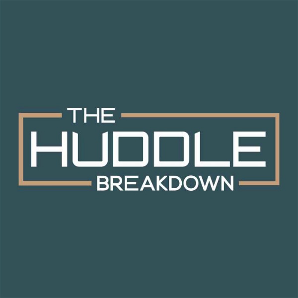 Artwork for The Huddle Breakdown
