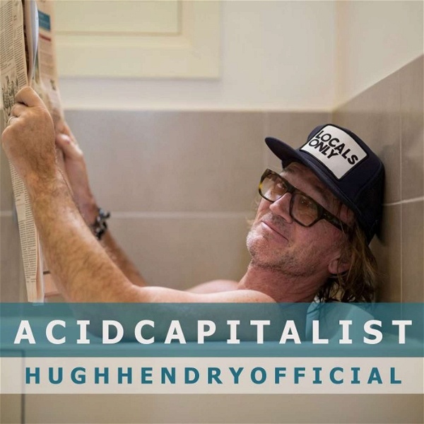 Artwork for The Acid Capitalist podcasts