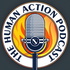 The Human Action Podcast