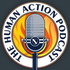 The Human Action Podcast