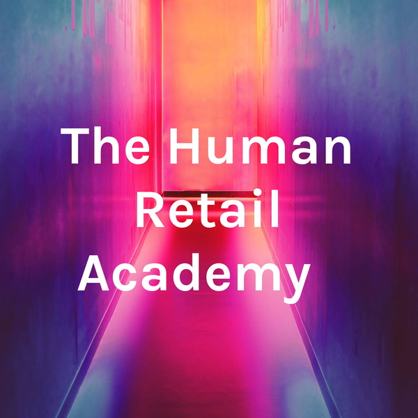 Artwork for The Human Retail Academy ®