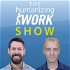 The Humanizing Work Show
