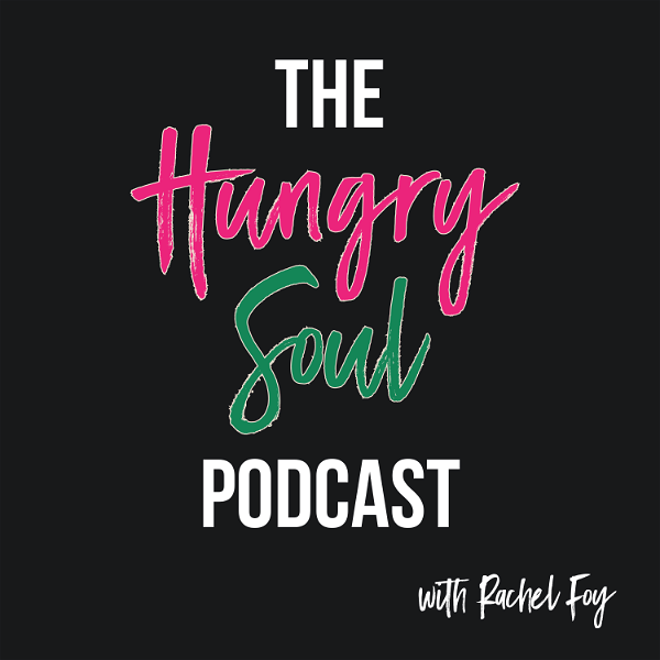 Artwork for The Hungry Soul Podcast