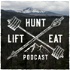 The Hunt Lift Eat Podcast