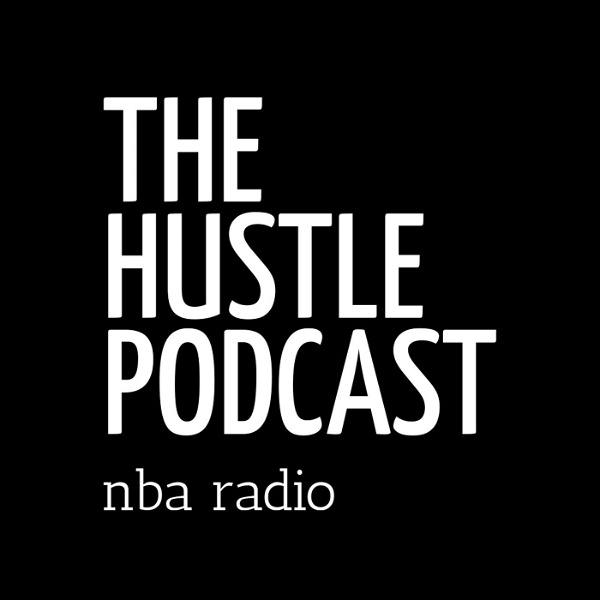 Artwork for NBA - The Hustle Podcast