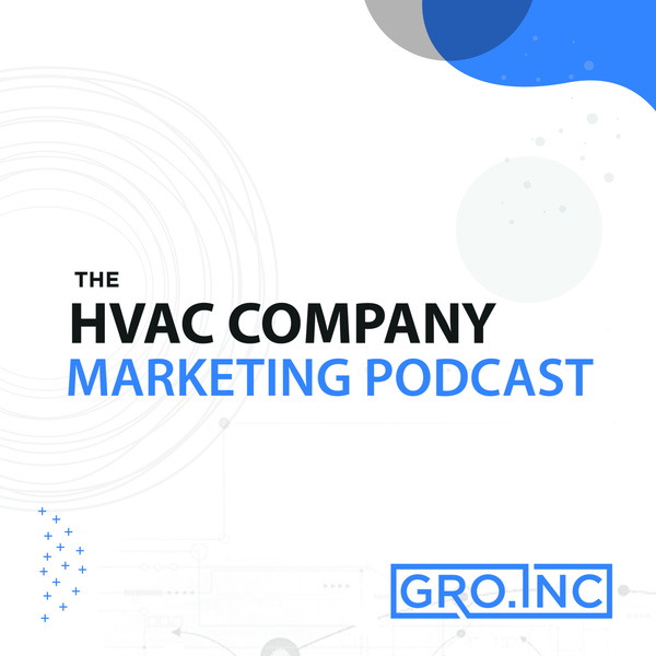 Artwork for The HVAC Company Marketing Podcast