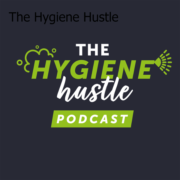 Artwork for The Hygiene Hustle